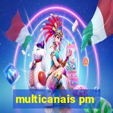 multicanais pm